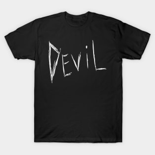 Dark and Gritty DEVIL text (white) T-Shirt